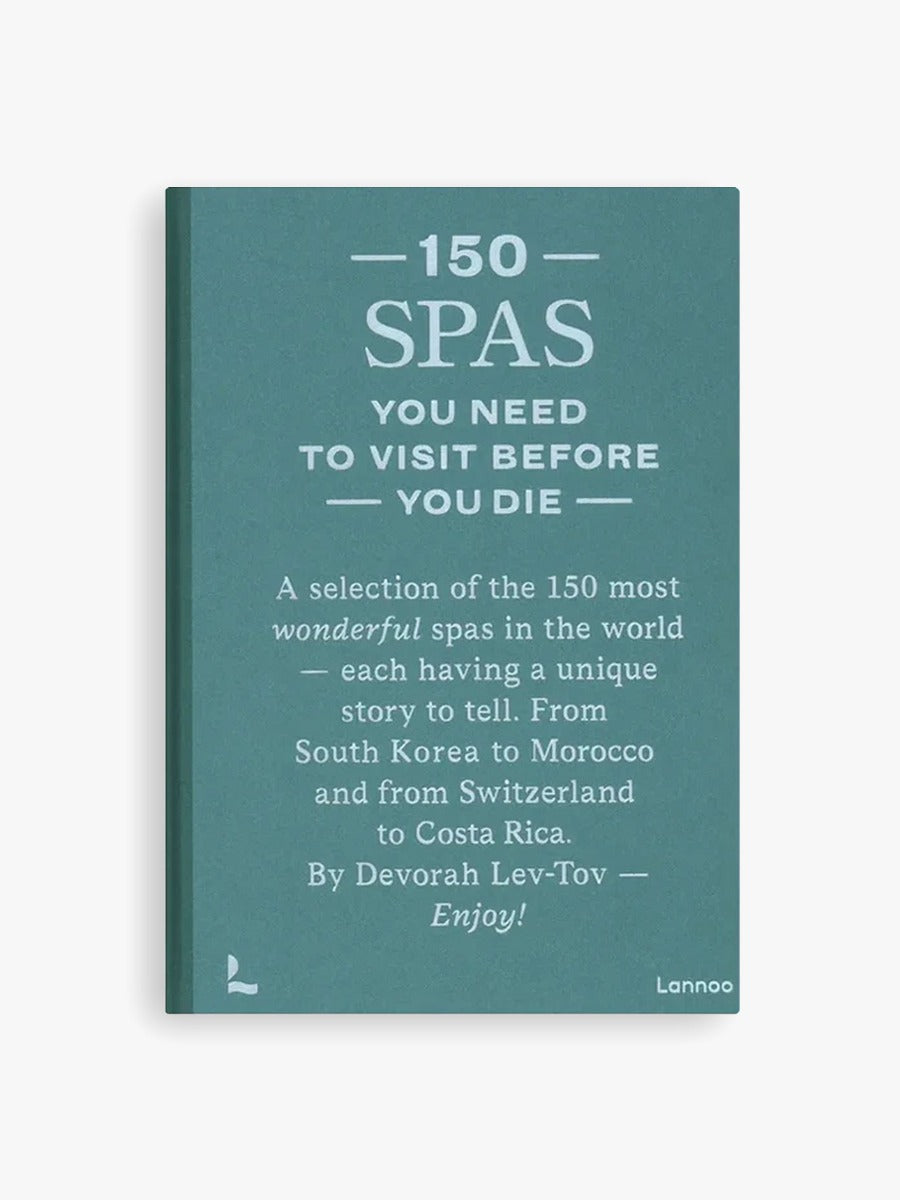 150 Spas You Need To Visit Before You Die