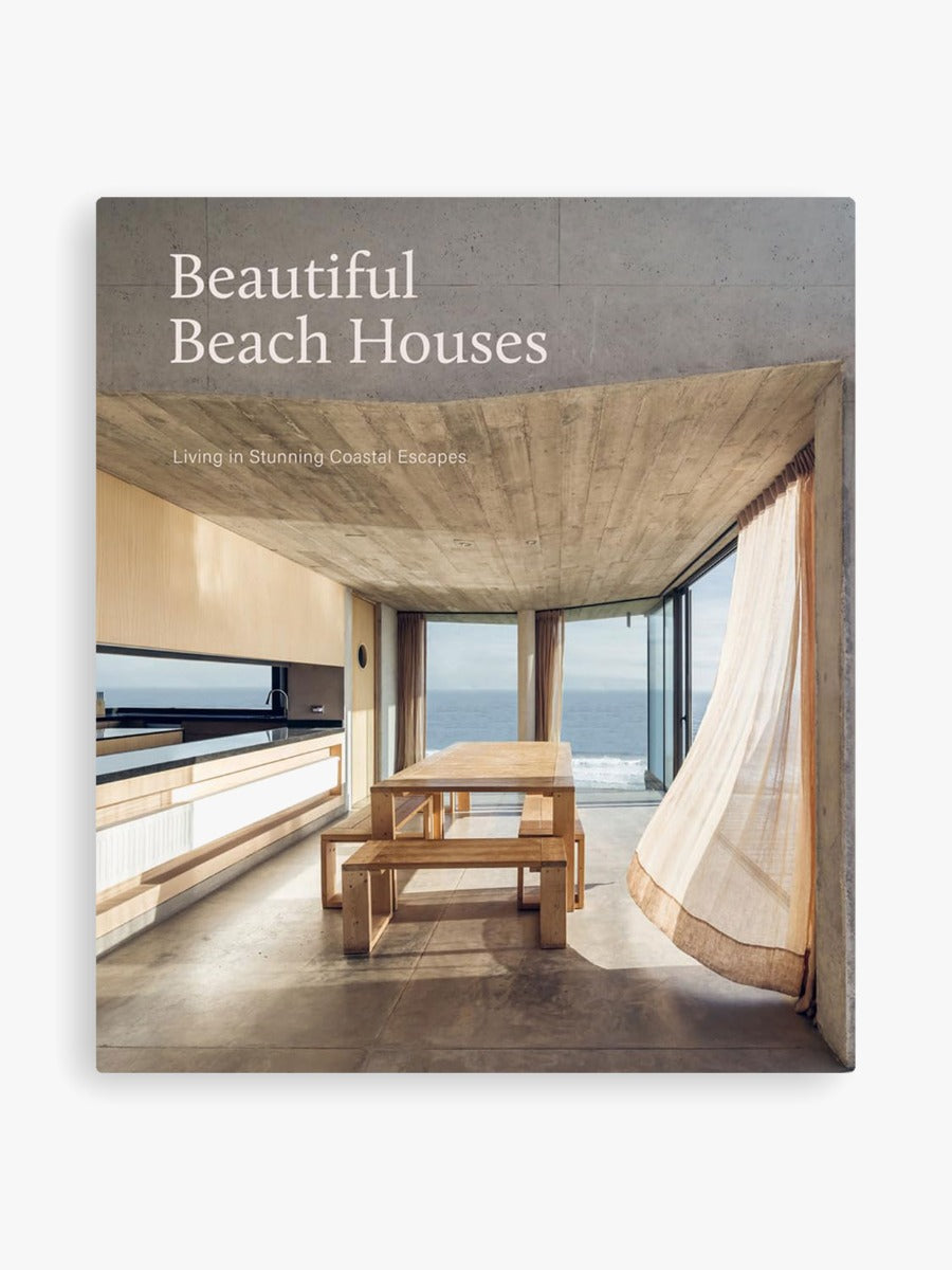 Beautiful Beach Houses: Living in Stunning Coastal Escapes