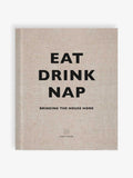 Eat Drink Nap