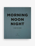 Morning Noon Night