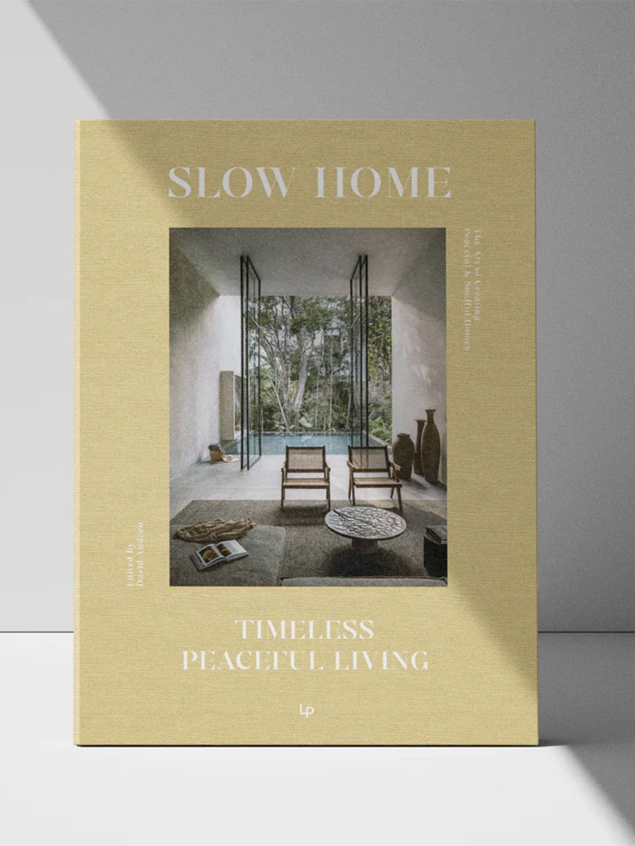 Slow Home in Timeless Peaceful Living