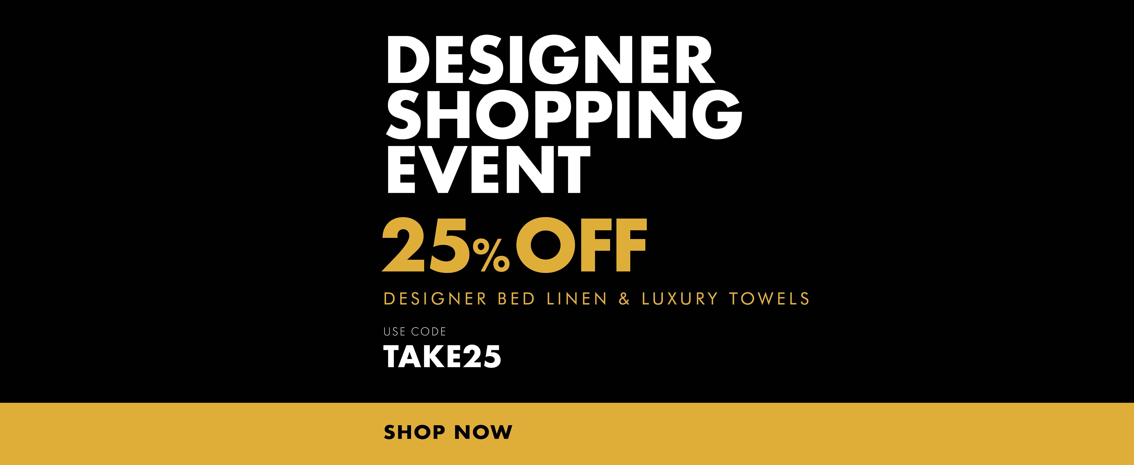 Designer Shopping Event: 25% Off Towels and Bed Linen